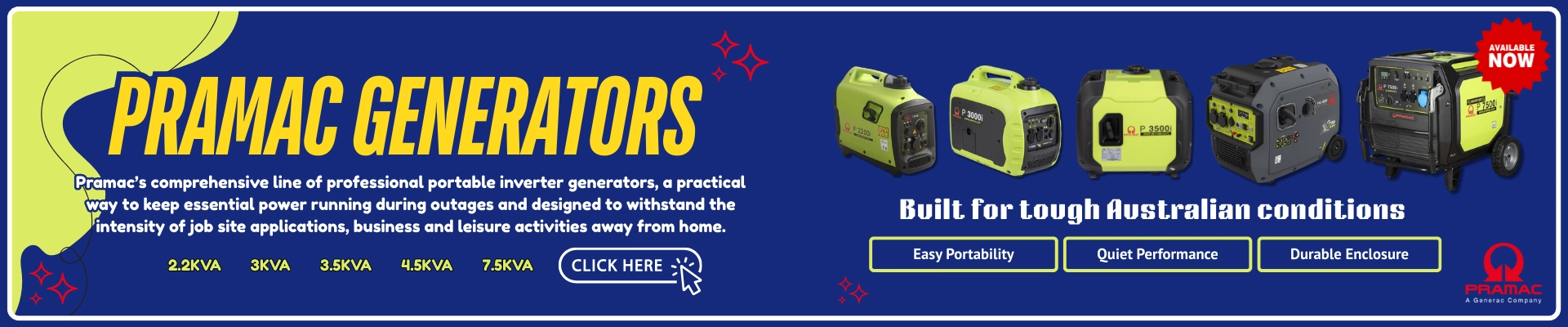 Banner for Pramac Generators featuring a range of portable inverter generators from 2.2kVA to 7.5kVA. Text reads "Built for tough Australian conditions" with highlights for easy portability, quiet performance, and durable enclosures.